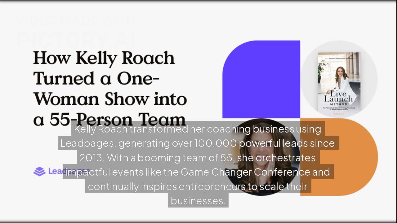 How Leadpages Helped Kelly Roach Generate 100K+ Leads and $100K+ Event Revenue