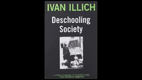 Deschooling Society by Ivan Illich (Full Audiobook)