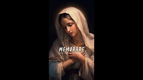MEMORARE: O MOTHER OF THE WORD INCARNATE DESPISE NOT OUR PETITIONS BUT IN THY MERCY HEAR & ANSWER US