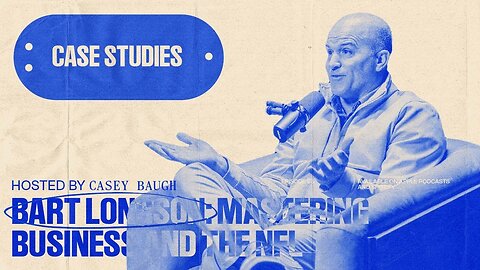 BART LONGSON | MASTERING BUSINESS AND THE NFL