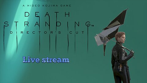 Death Stranding: Director Cut (PC) part 3