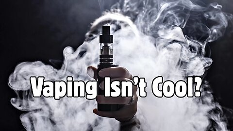 Vaping is Lame..