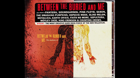 Between The Buried And Me - THE ANATOMY OF - Full Album