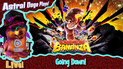 Donkey Kong Bananza ~LIVE!~ Going Down!
