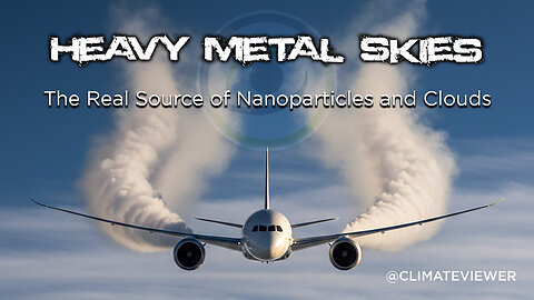 Heavy Metal Skies - The Real Source of Nanoparticles and Clouds