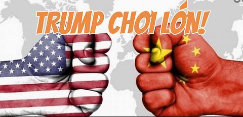 08/4/2025 TRUMP CHƠI LỚN!