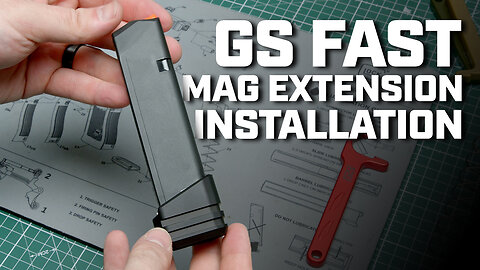 GS +5 Fast Magazine Extension Installation