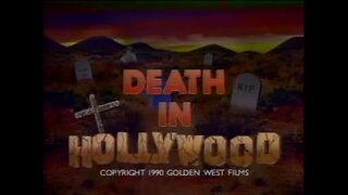 "Death In Hollywood" (1990) Documentary