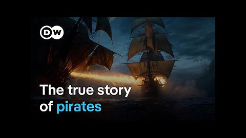 Pirates - Simple sailors or brutal thieves? | DW Documentary