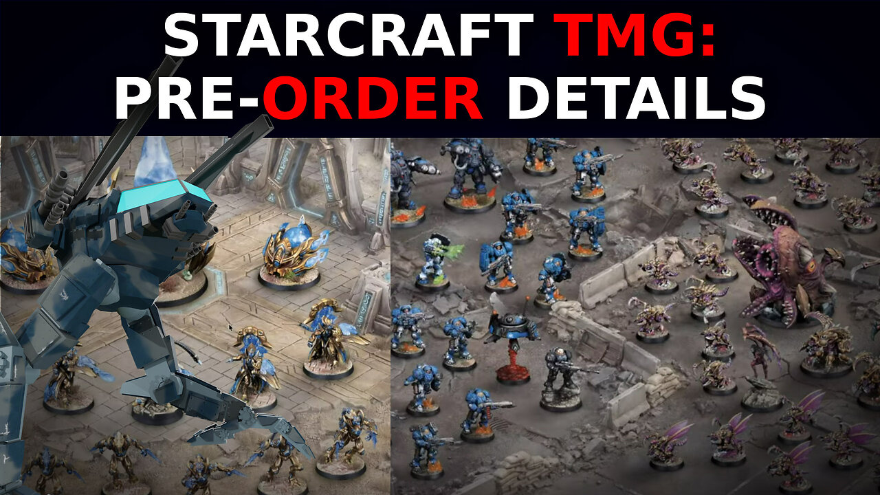 StarCraft The Miniatures Game - Pre Order Details