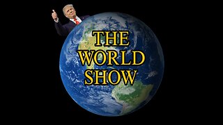 The World Show 8/13