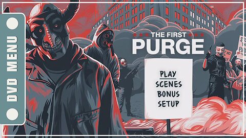 The First Purge - DVD Menu
