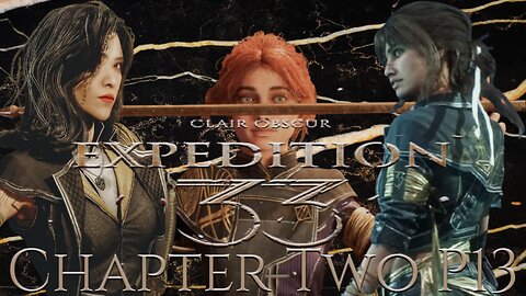 Clair Obscur: Expedition 33 Chapter Two P13 – "Renoir falls, but the truth rises"