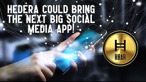 Hedera Could Bring The NEXT BIG SOCIAL MEDIA APP?!