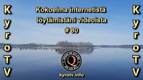Kokoelma internetistä löytämistäni videoista #80 (suomenkielinen tekstitys)