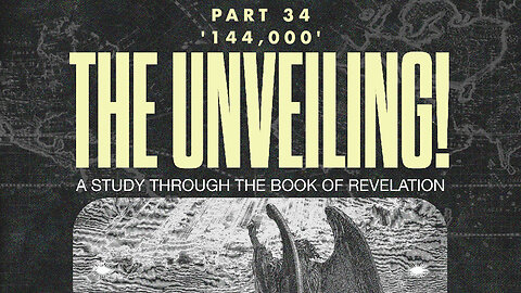 04.07.24 | Sunday Morning | Part 34 '144,000'