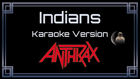 Anthrax - Indians (CC)