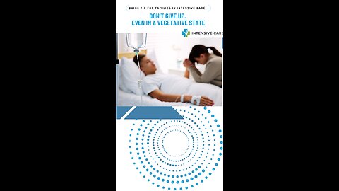 Don’t Give Up. Even in a Vegetative State