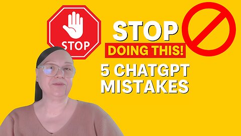 5 Biggest ChatGPT Mistakes - How to Fix Them for Better Results!