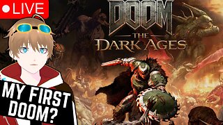 My First Doom Game? Doom: The Dark Ages