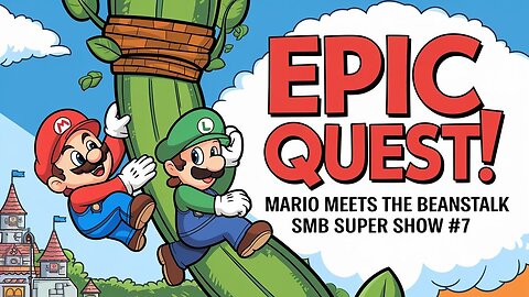 🌱 Mario Climbs the Beanstalk! | Super Mario Bros. Super Show Ep. 7