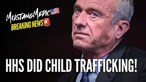BREAKING NEWS🚨 RFK Jr reports HHS, under the Biden Administration, was trafficking children!