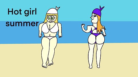 Hot girl summer