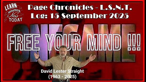 📢👀 | L.S.N.T. | PAGE CHRONICLES | LOG: 15 September 2025 •🕞1h 24 min