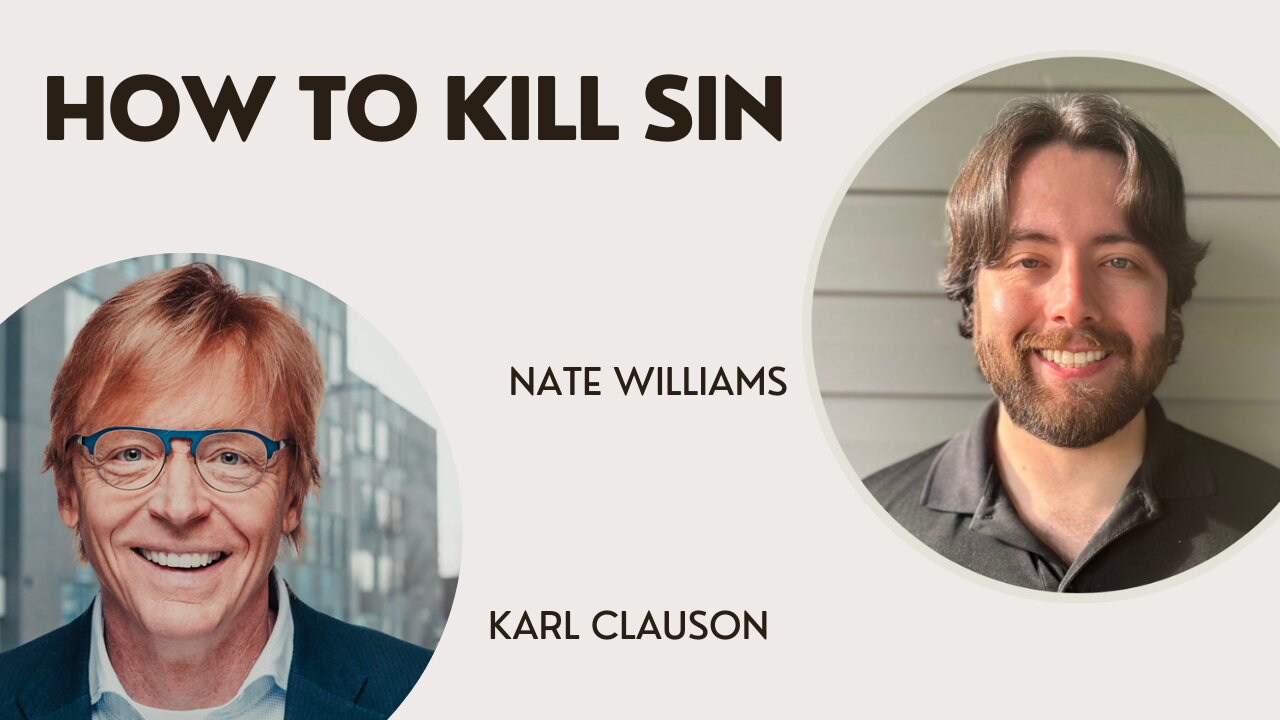 Conquering Sin with Karl Clauson