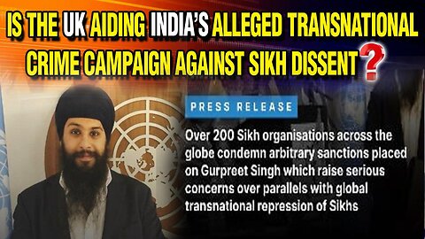 LIVE: 10-12-25 | IS THE UK AIDING INDIA'S ALLEGED TRANSNATIONAL CRIME CAMPAIGN AGAINST SIKH DISSENT?