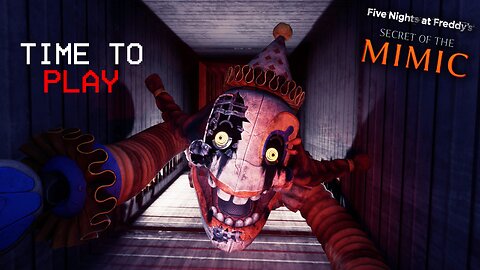 DON'T LET HER FIND YOU.. | Five Nights at Freddy's: Secret of the Mimic (PART 1)