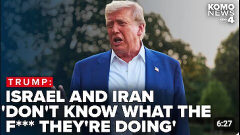 President Donald Trump blasts Israel and Iran as frustration with shaky ceasefire builds