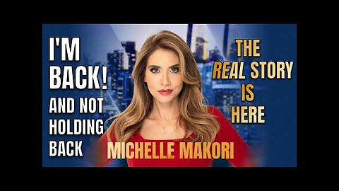 Michelle Makori Is Back! ‘The Real Story’ Starts Now – What the Mainstream Won’t Tell You