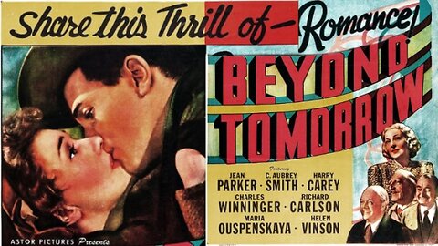 Mike's Movie Matinee Beyond Tomorrow 1940