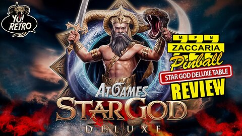 Yo! Retro #63 StarGod Deluxe Review! #atgames #legendspinball #yohero
