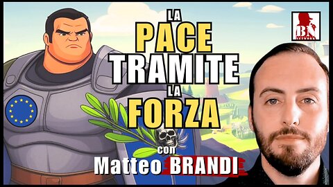 VERTICE #UE: la #PACE attraverso la FORZA | Il Punt🔴 di Vista di Matteo BRANDI