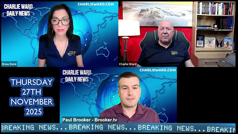 DAILY NEWS WITH CHARLIE WARD,PAUL BROOKER & DREW DEMI THURS 27TH NOV 2025