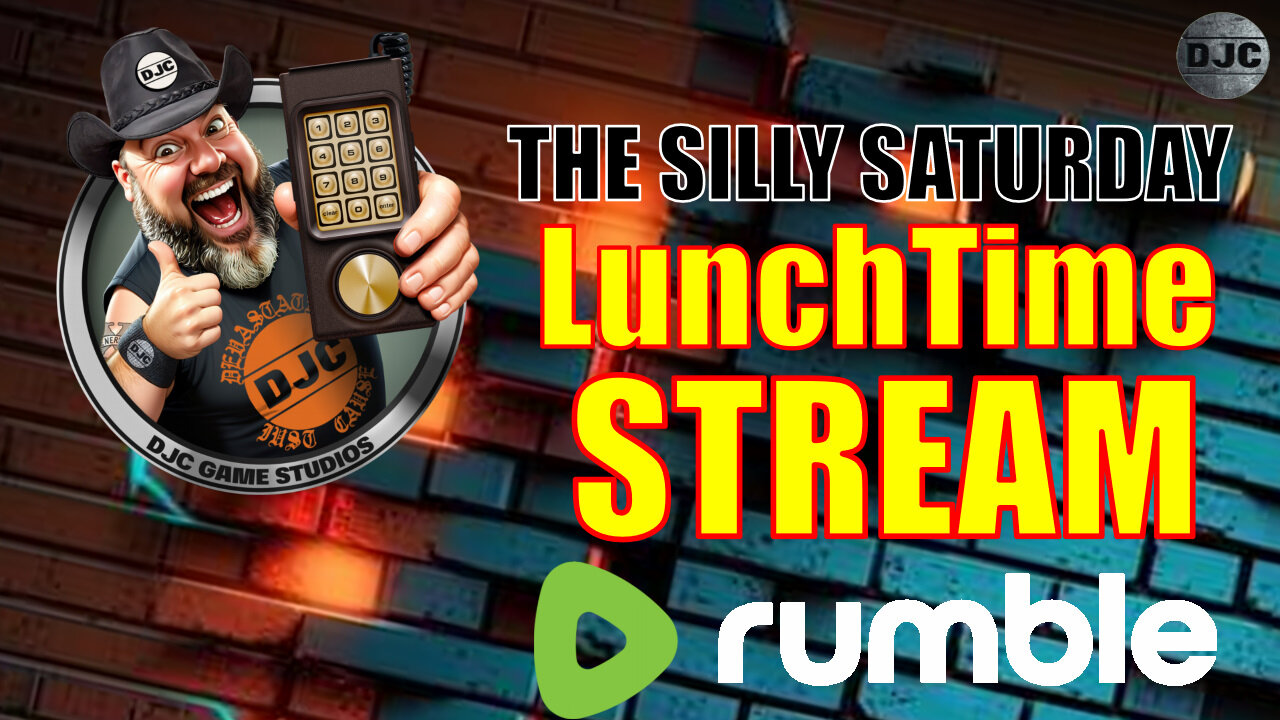 The Silly Saturday LUNCHTIME STREAM - Live With DJC