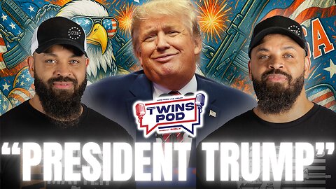 "President Trump" Is Out For REVENGE! 😂 | Twins Pod - Episode 60 - Jason Scoop