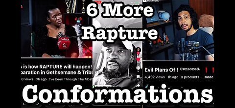 6 More Rapture Confirmations [Mirror]