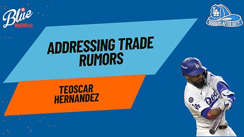 Teoscar Hernández Trade Rumors: Are the Dodgers ACTUALLY Listening to Offers?