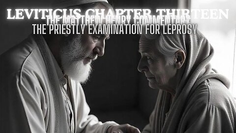 Leviticus Chapter 13 Matthew Henry Complete Commentary