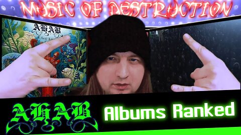 🔥Ahab Albums Ranked🔥
