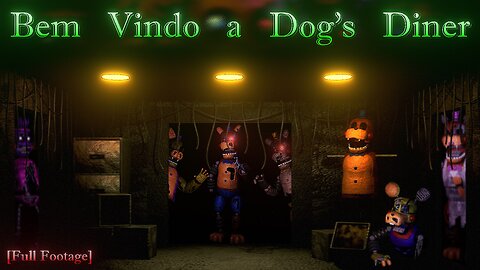 Bem Vindo a Dog's Diner (Versão Antiga 2021-2023): A FNAF fan game made in Brazil. 🇧🇷 [Full Footage]