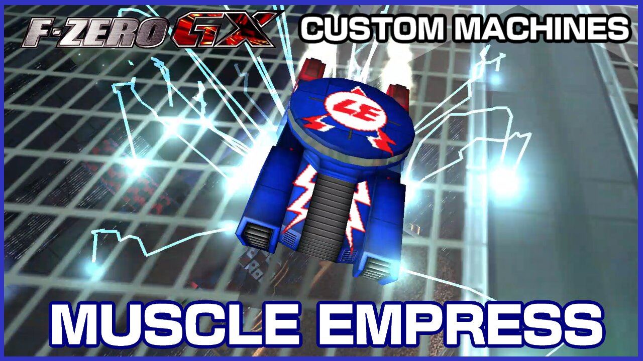Muscle Empress (F-Zero GX Custom Machines)