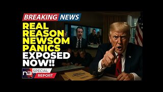 Breaking: The Real Reason Newsom Is Panicking Will Make Your Blood Boil With Rage