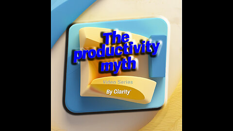 The Productivity Myth Series