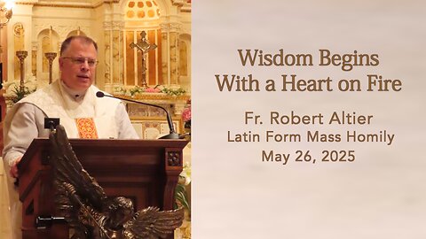 Wisdom Begins With a Heart on Fire