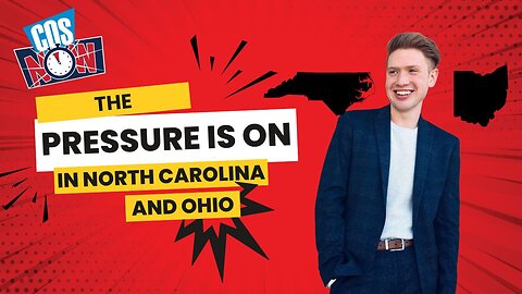 Pressure’s on for the Senates of Ohio and North Carolina | COS Now EP23 2025
