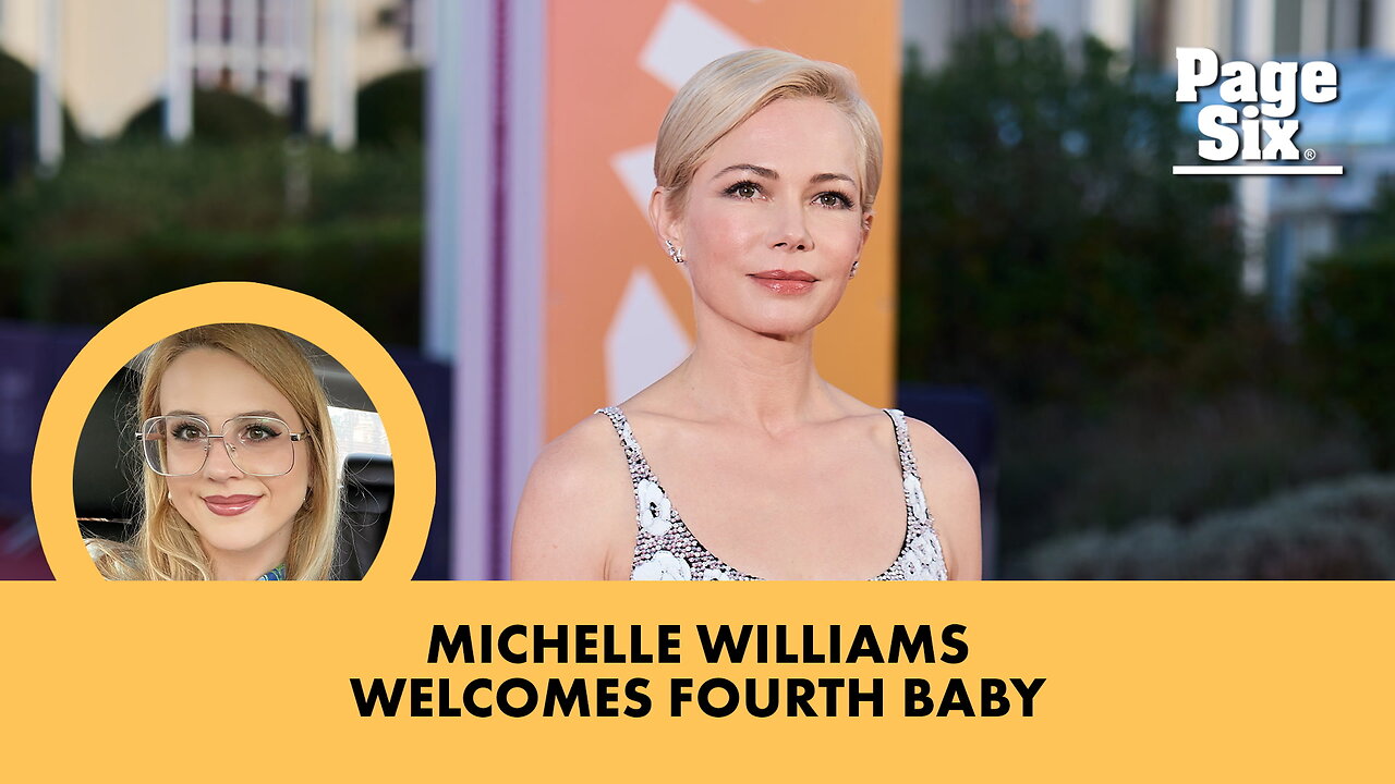 Michelle Williams quietly welcomes baby No. 4, her third with husband Thomas Kail
